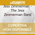 Jess Zimmerman - The Jess Zimmerman Band cd