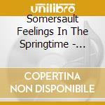 Somersault Feelings In The Springtime - Holiday Album Number One! cd
