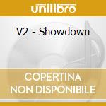 V2 - Showdown cd