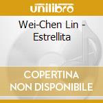 Wei-Chen Lin - Estrellita cd