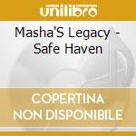 Masha'S Legacy - Safe Haven cd
