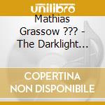 Mathias Grassow ??? - The Darklight Quest cd