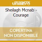 Sheilagh Mcnab - Courage cd