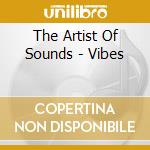 The Artist Of Sounds - Vibes cd