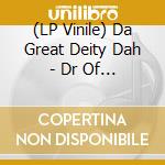 (LP Vinile) Da Great Deity Dah - Dr Of Rapmatics vinile
