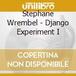 Stephane Wrembel - Django Experiment I cd