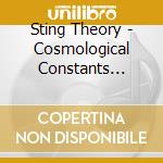 Sting Theory - Cosmological Constants (Live) cd