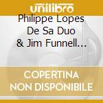 Philippe Lopes De Sa Duo & Jim Funnell - Woandering cd