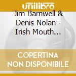 Jim Barnwell & Denis Nolan - Irish Mouth Organ Party cd
