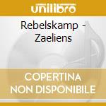 Rebelskamp - Zaeliens cd