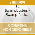 Tg Swampbusters - Swamp Rock Country Blues cd