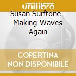Susan Surftone - Making Waves Again cd
