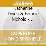 Katherine Dines & Bonnie Nichols - Hunk-Ta-Bunk-Ta: Bed cd