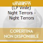 (LP Vinile) Night Terrors - Night Terrors vinile
