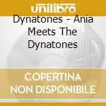 Dynatones - Ania Meets The Dynatones cd