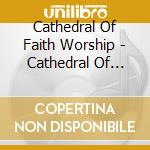 Cathedral Of Faith Worship - Cathedral Of Faith Worship No. 1 cd