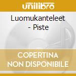 Luomukanteleet - Piste cd