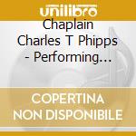 Chaplain Charles T Phipps - Performing Gospel For The Homeless cd