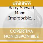Barry Stewart Mann - Improbable Love Of Ethel & Elmer & Other Offbeat cd