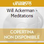 Will Ackerman - Meditations cd