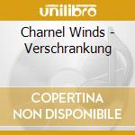Charnel Winds - Verschrankung cd