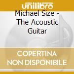 Michael Size - The Acoustic Guitar cd