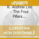 R. Andrew Lee - The Four Pillars Appearing From The Equal D Under Resonating Apparitions Of The Eternal Process In T cd