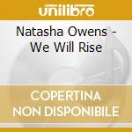 Natasha Owens - We Will Rise cd