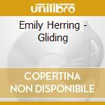 Emily Herring - Gliding