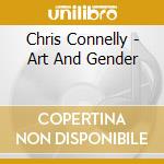 Chris Connelly - Art And Gender cd