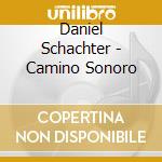 Daniel Schachter - Camino Sonoro cd