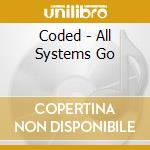 Coded - All Systems Go cd