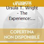 Ursula T. Wright - The Experience: Live In The Gardens cd