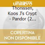 Thonissen, Koos J's Crypt - Pandor (2 Cd) cd