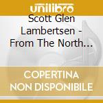 Scott Glen Lambertsen - From The North Platte To The San Juan