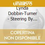 Lynda Dobbin-Turner - Steering By Starlight cd