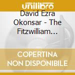 David Ezra Okonsar - The Fitzwilliam Virginal Book, Selections, Vol. Iii cd