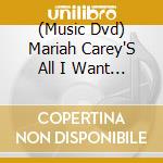 (Music Dvd) Mariah Carey'S All I Want For Christmas Is You cd musicale