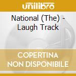 National (The) - Laugh Track cd