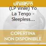 (LP Vinile) Yo La Tengo - Sleepless Night vinile