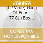 (LP Vinile) Gang Of Four - 77-81 (Box Set-5Lp/Cassette) lp vinile