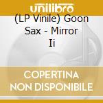 (LP Vinile) Goon Sax - Mirror Ii vinile