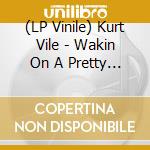(LP Vinile) Kurt Vile - Wakin On A Pretty Daze (Yellow Vinyl) (2 Lp) lp vinile