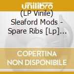 (LP Vinile) Sleaford Mods - Spare Ribs [Lp] (Orange Vinyl) vinile