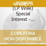 (LP Vinile) Special Interest - Midnight Legend (7