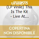 (LP Vinile) This Is The Kit - Live At The Minack Theatre (Rsd 2024) vinile