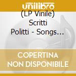 (LP Vinile) Scritti Politti - Songs To Remember vinile