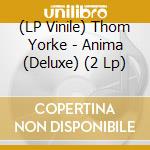 (LP Vinile) Thom Yorke - Anima (Deluxe) (2 Lp) vinile