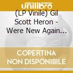 (LP Vinile) Gil Scott Heron - Were New Again A Reimagining By Makaya Mccr vinile