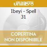 Ibeyi - Spell 31 cd